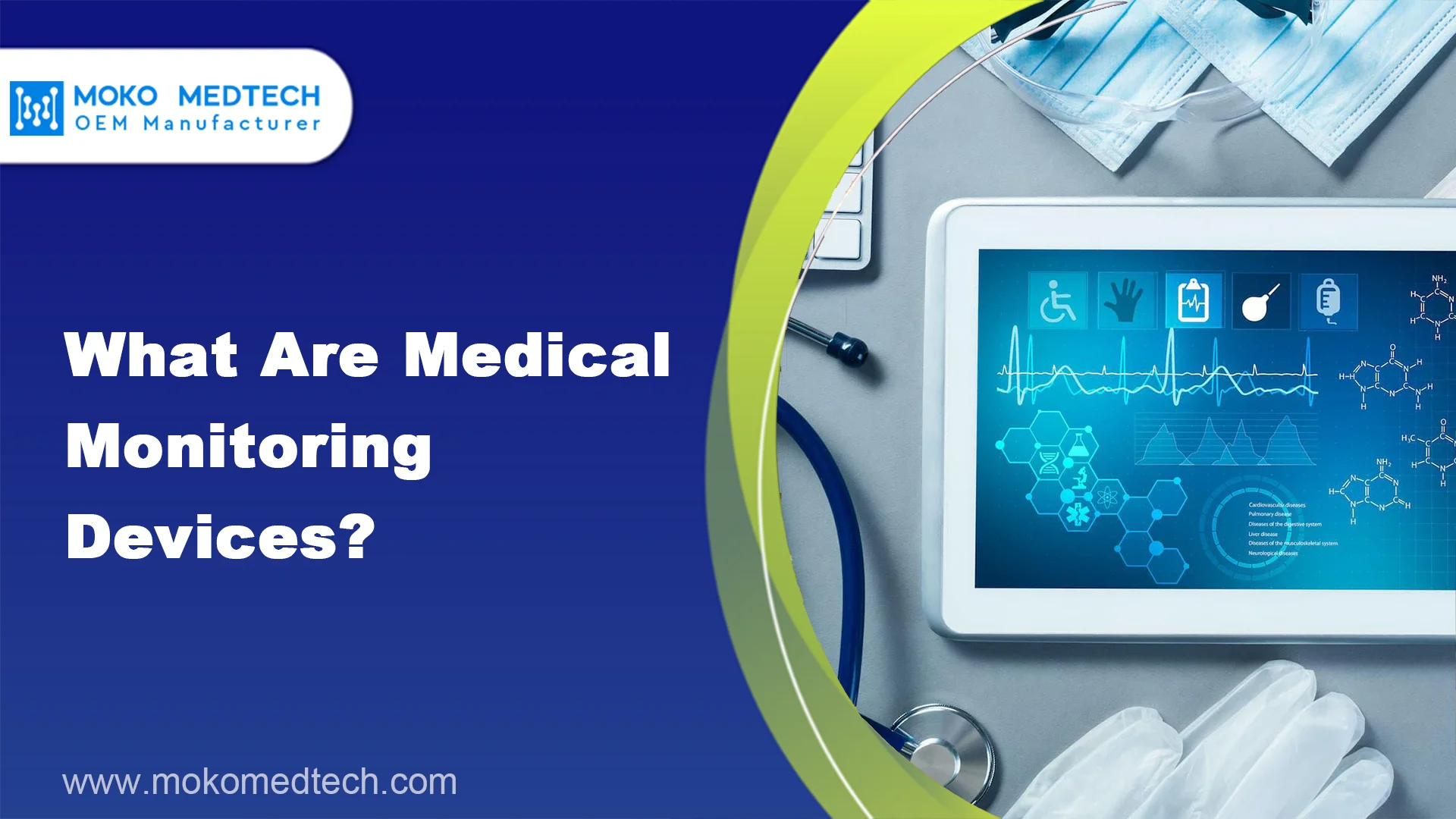 What are medical monitoring devices?