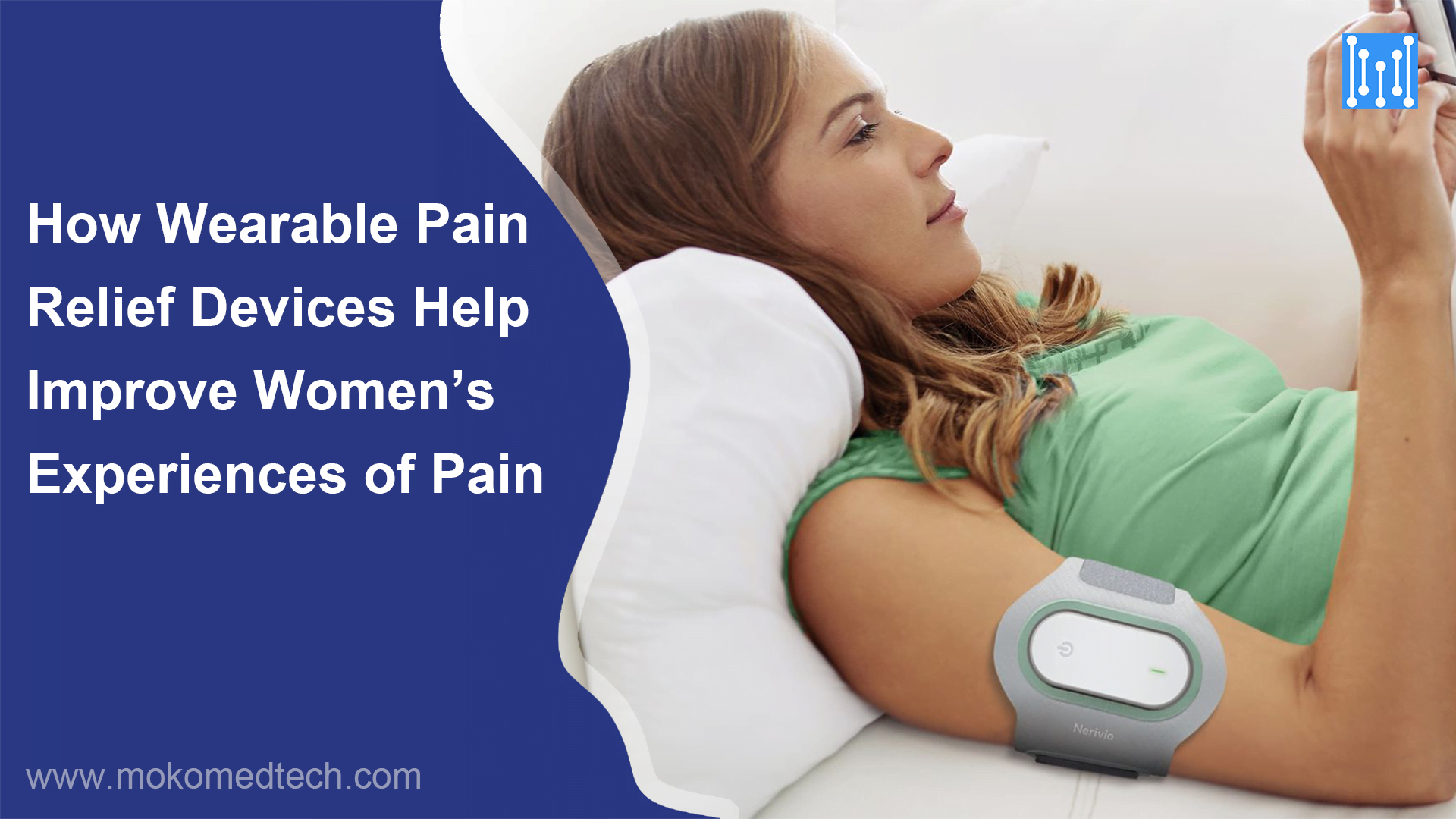 How Wearable Pain Relief Devices Help Improve Women’s Experiences of Pain