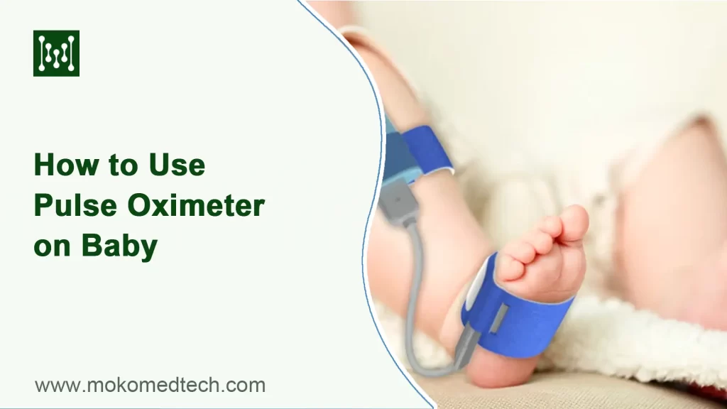 How to Use Pulse Oximeter on Baby